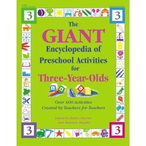 The GIANT Encyclopedia of Preschool Activities for Three-Year-Olds