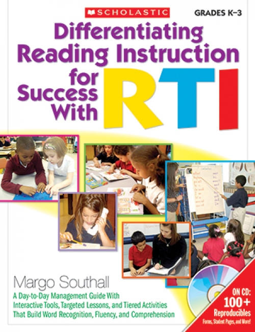 DIFFERENTIATING READING INSTRUCTION  FOR SUCCESS WITH RTI